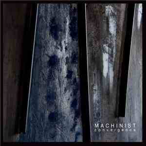 Machinist  - Convergence flac album