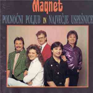 Magnet  - Polnočni Poljub In Največje Uspešnice flac album