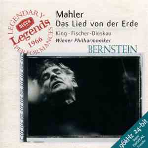 Mahler, Fischer-Dieskau, King, Bernstein / Wiener Philharmoniker - Das Lied Von Der Erde flac album