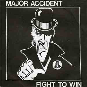 Major Accident - Fight To Win flac album