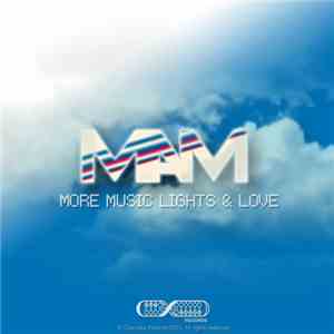 MAM  - More Music Lights & Love flac album
