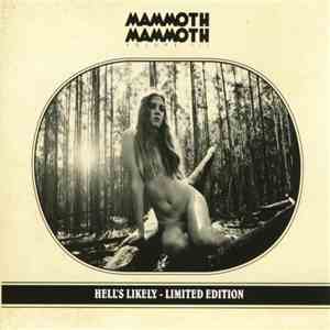 Mammoth Mammoth - Volume III: Hell's Likely flac album