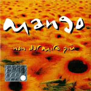 Mango  - Non Dormire Più flac album