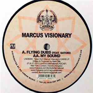 Marcus Visionary - Flying Dubs / My Sound flac album