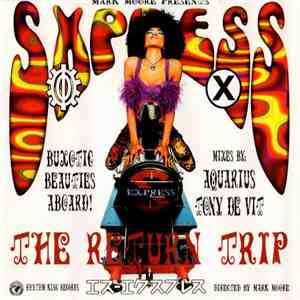 Mark Moore Presents S•Xpress - Theme From S•Xpress (The Return Trip) flac album