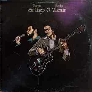 Marvin Santiago & Bobby Valentin - Marvin Santiago & Bobby Valentin flac album