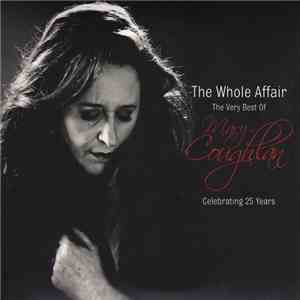 Mary Coughlan - The Whole Affair (The Very Best Of Mary Coughlan: Celebrating 25 Years) flac album