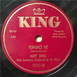 Mary Small - Romance Me / River Get A Rollin' flac album