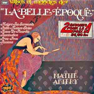 Mathé Altéry - Valses Et Mélodies "De La Belle Époque" flac album