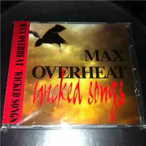 Max Overheat - Wicked Songs flac album