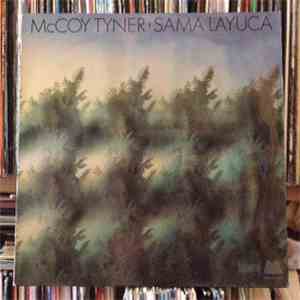 McCoy Tyner - Sama Layuca flac album
