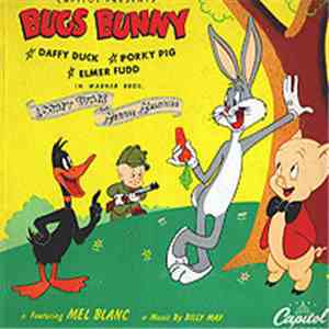 Mel Blanc - Bugs Bunny Meets Elmer Fudd / Porky Pig in Africa flac album