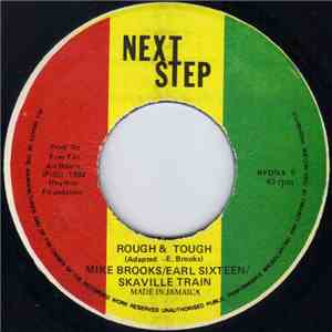 Mike Brooks / Earl Sixteen / Skaville Train - Rough And Tough flac album