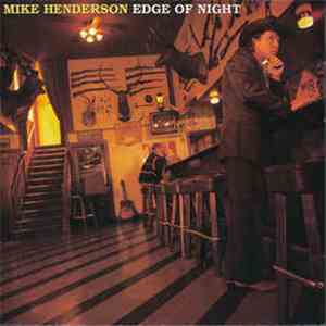 Mike Henderson - Edge Of Night flac album