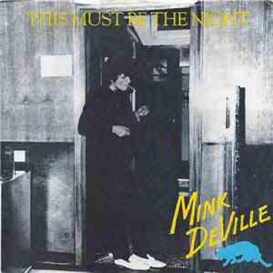 Mink DeVille - This Must Be The Night flac album