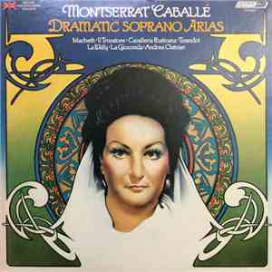 Montserrat Caballé - Dramatic Soprano Arias flac album