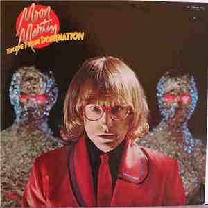 Moon Martin - Escape From Domination flac album