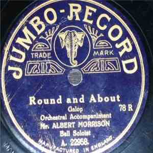 Mr. Albert Morrison - Round And About / Regimental Parade flac album