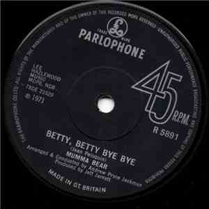 Mumma Bear - Betty, Betty Bye Bye / Susie, Susie flac album
