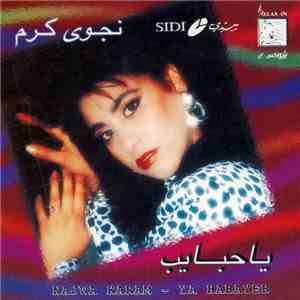 نجوى كرم = Najwa Karam - يا حبايب = Ya Habayeb flac album