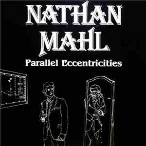Nathan Mahl - Parallel Eccentricities flac album
