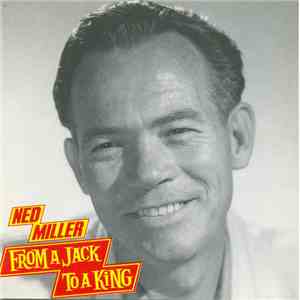Ned Miller - From A Jack To A King flac album