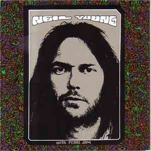 Neil Young & Pearl Jam - Neil Young With Pearl Jam In Dublin flac album