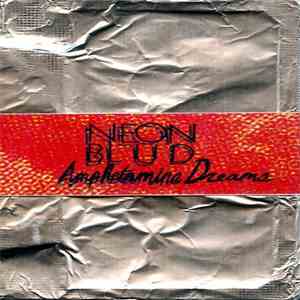 Neon Blud - Amphetamine Dreams flac album
