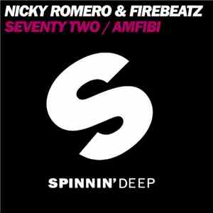 Nicky Romero & Firebeatz - Seventy Two / Amfibi flac album