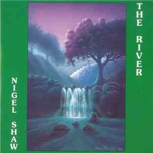 Nigel Shaw - The River flac album