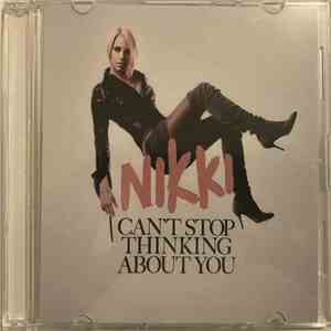 Nikki - Can't Stop Thinking About You flac album