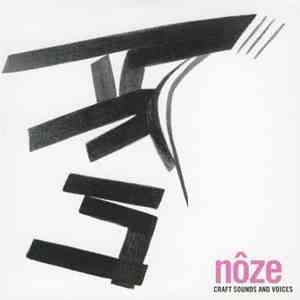 Nôze - Craft Sounds And Voices flac album