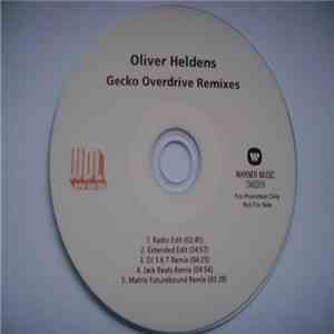 Oliver Heldens - Gecko Overdrive (Remixes) flac album