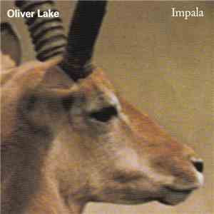 Oliver Lake - Impala flac album