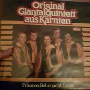 Original Glantalquintett - Träume, Sehnsucht, Liebe flac album