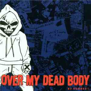 Over My Dead Body - No Runners flac album