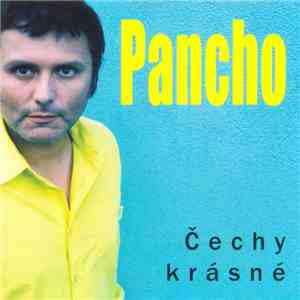 Pancho  - Čechy Krásné flac album