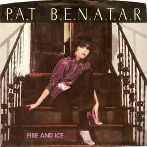Pat Benatar - Fire And Ice flac album