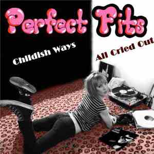Perfect Fits / Twinkle Van Winkle - Perfect Fits / Twinkle Van Winkle flac album