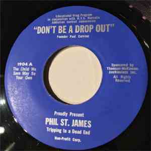 Phil St. James - Tripping To A Dead End / You Don't Have To Be No Super Star flac album