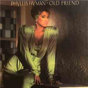 Phyllis Hyman - Old Friend / Screaming At The Moon flac album