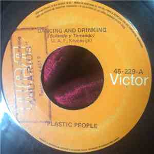 Plastic People  - Dancing And Drinking flac album