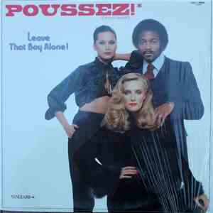 Poussez! - Leave That Boy Alone! flac album
