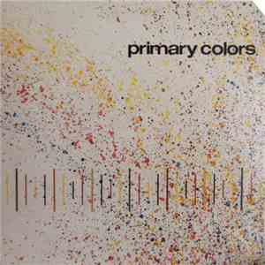 Primary Colors  - Primary Colors flac album