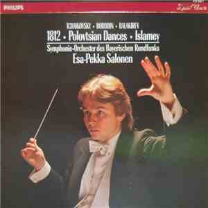 Pyotr Ilyich Tchaikovsky, Mily Balakirev, Alexander Borodin, Mikhail Ivanovich Glinka - 1812 - Polovtsian Dances - Islamey flac album