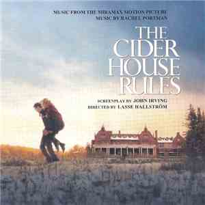 Rachel Portman - The Cider House Rules (Music From The Miramax Motion Picture) flac album