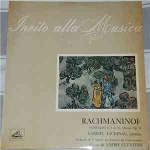 Rachmaninof, André Cluytens, Gabriel Tachinau, Orchestre De La Société Des Concerts Du Conservatoire - Concerto N. 2 In Do Minore, Op. 18 flac album