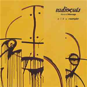 Radiocuts - Abstract Message (Album Sampler) flac album