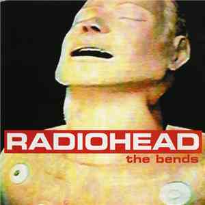 Radiohead - The Bends flac album