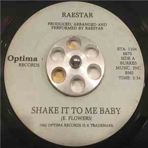 Raestar - Shake It To Me Baby / Got To Give It Up flac album